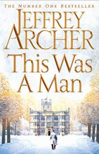 Read more about the article This Was A Man by Jeffrey Archer